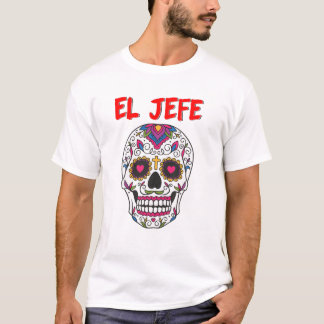 T-shirt El Jefe Hommes Mexicain Boss Crâne De Sucre Jour D