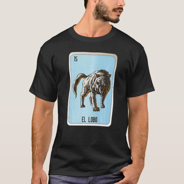 T-shirt EL LOBO Mexican Slang Lottery Bingo Cards   (Devant)