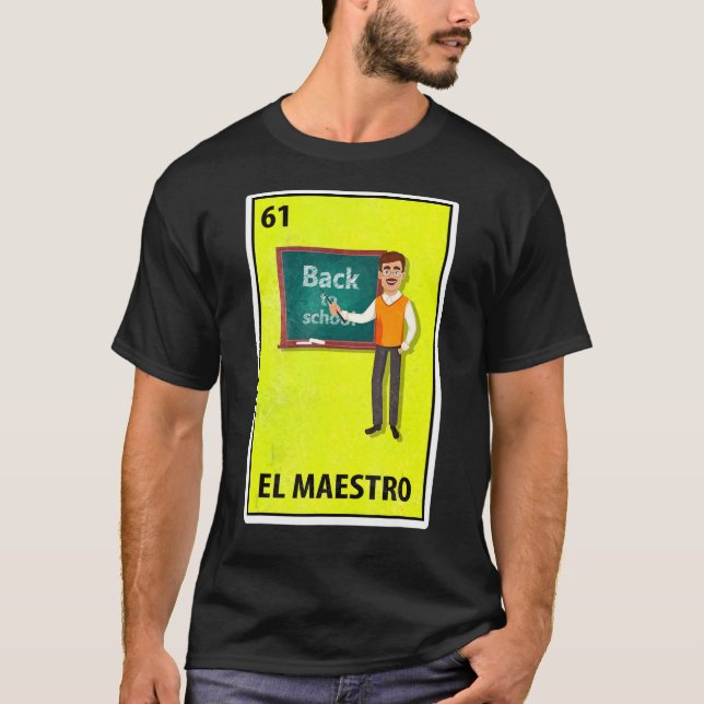 T-shirt El Maestro Mexicain Parodie Lotterie Enseignant (Devant)