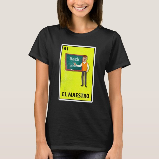 T-shirt El Maestro Mexicain Parodie Lotterie Enseignant (Devant)