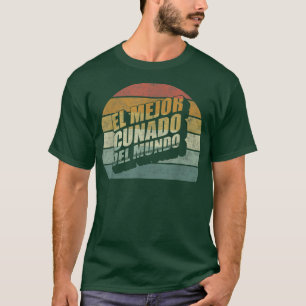 T-shirt El Mejor Cunado Del Mundo Hommes Décor Vintage Rét