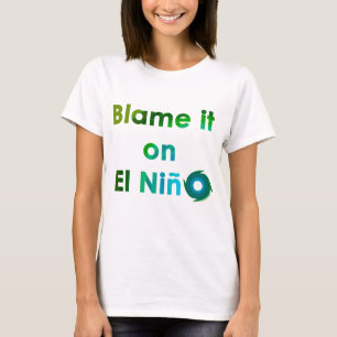 T-shirt EL Nino de blâme