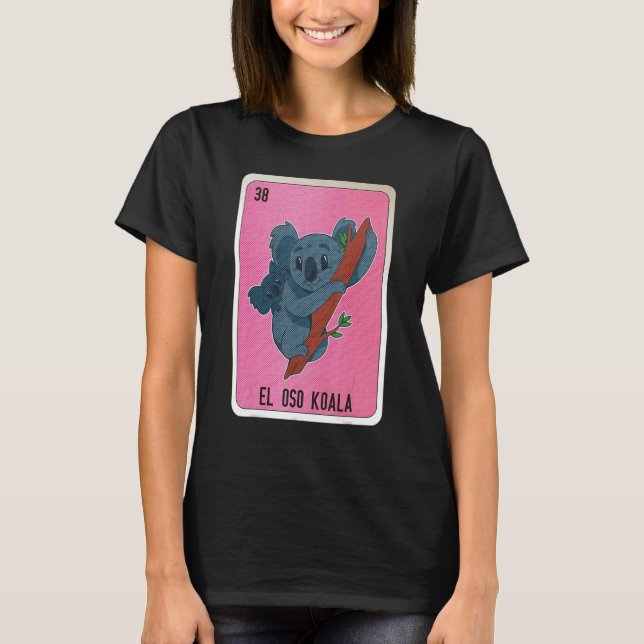T-shirt El Oso Koala Mexicaine Slang Loterie Cartes de Bin (Devant)