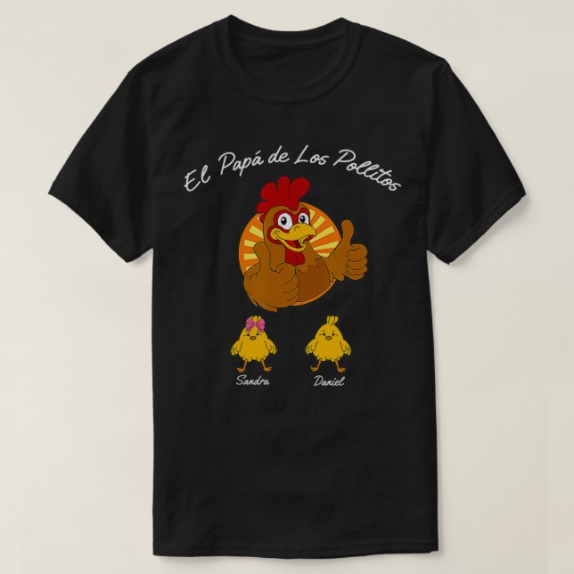 T-shirt El Papa De Los Pollitos, Cadeau pour papa de coop  (Design devant)