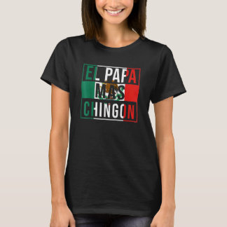 T-shirt El Papa Mas Chingon Meilleur papa mexicain