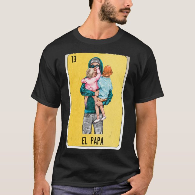 T-shirt El Papa Mexican Slang Lottery Bingo Cartes (Devant)