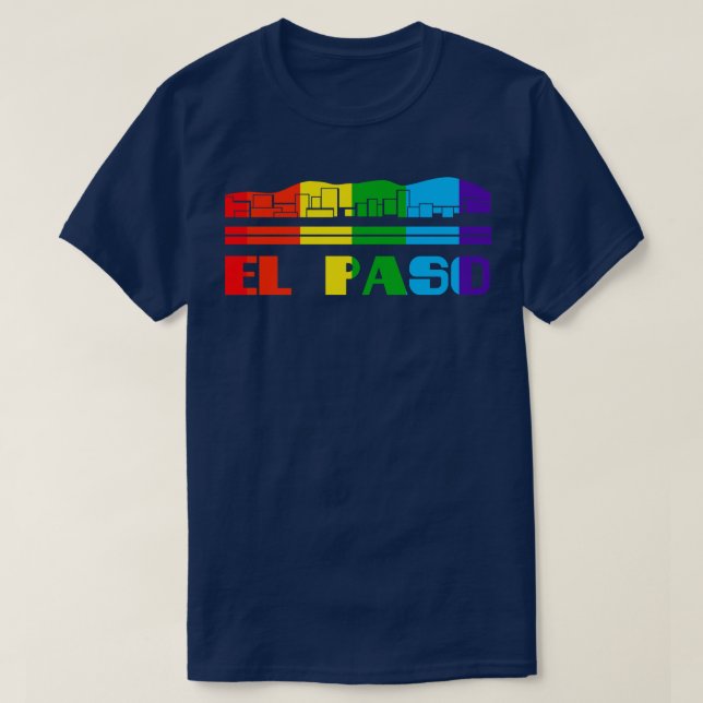 T-shirt El Paso Pride El Paso LGBT Don LGBTQ Supporter T (Design devant)