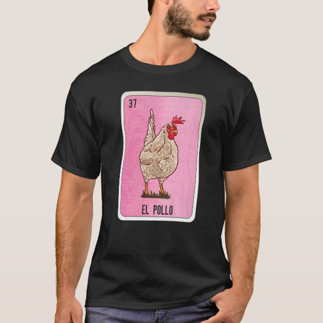 T-shirt El Pollo Mexican Slang Lottery Bingo Cards   (Devant)