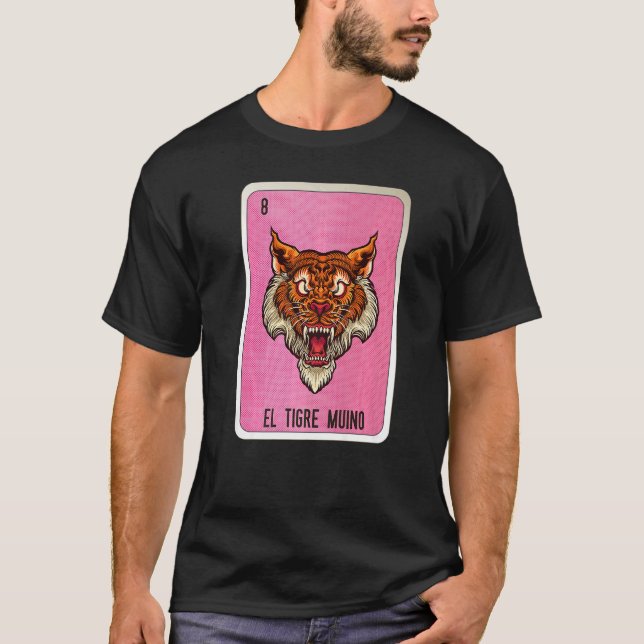 T-shirt El Tigre Muino Mexican Slang Lottery Bingo Cards   (Devant)