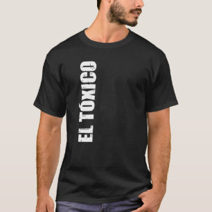 T-shirt El Tóxico Espagnol Pour Les Petits Amis Et Les Dad