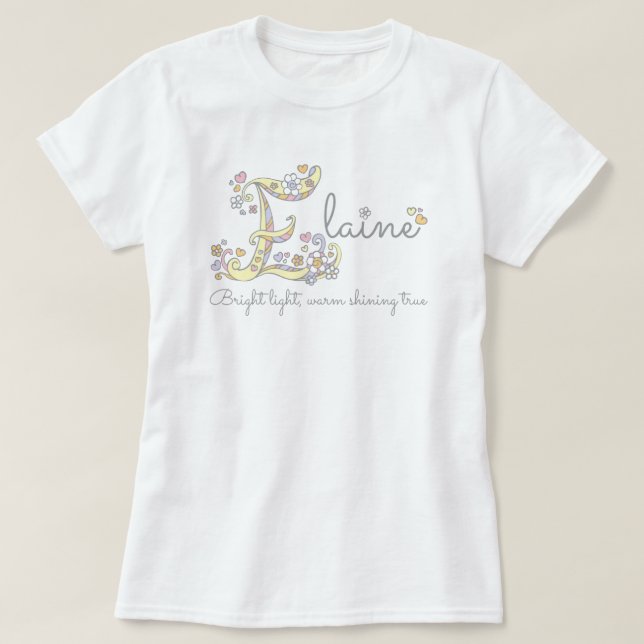 T-shirt Elaine Giraine E nom signifiant tee personnalisé (Design devant)