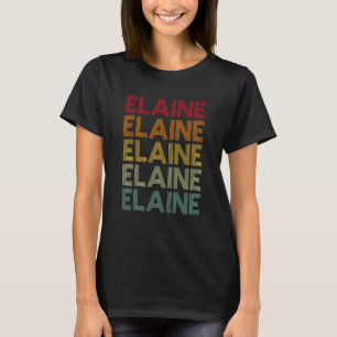 T-shirt Elaine Retro Nom Humour Surnom