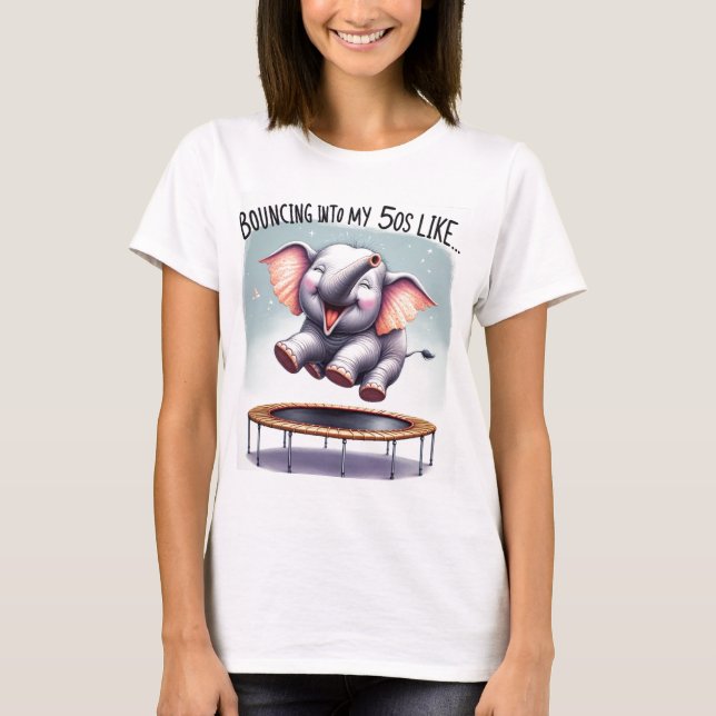 T-shirt Elastic Elephants : Un Trampoline à 50 ! (Devant)