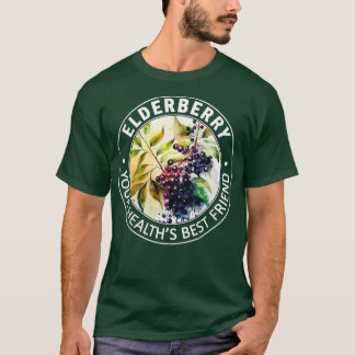 T-shirt Elderberry Votre Santé Meilleur Ami