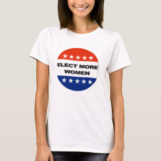 T-shirt Elect More Women