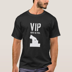 T-shirt Électeur VIP en danger avec image blanche et texte