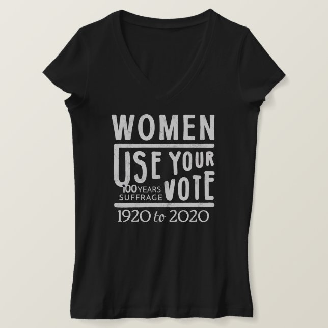 T-shirt Élection 2020 Femmes Voter Droits Anniversaire V-N (Design devant)