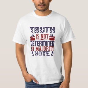 T-shirt Élection américaine - La vérité n'est pas détermin