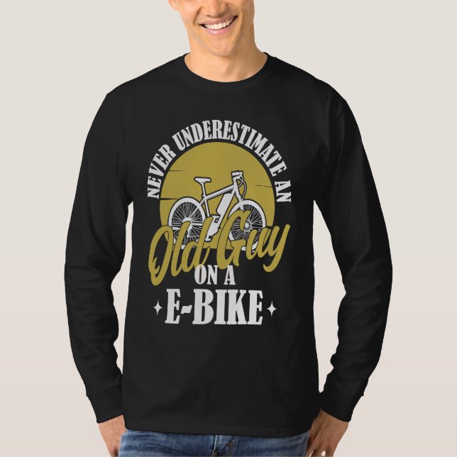 T-shirt Electric Biker Never Underestimate An Old Man On A (Devant)