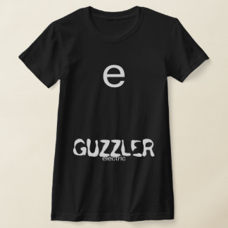 T-SHIRT ELECTRIC GUZZLER