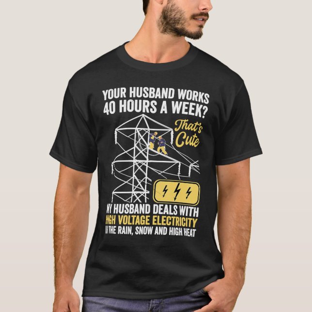 T-shirt electrical lineman's wife lineman spouse  Quote (Devant)