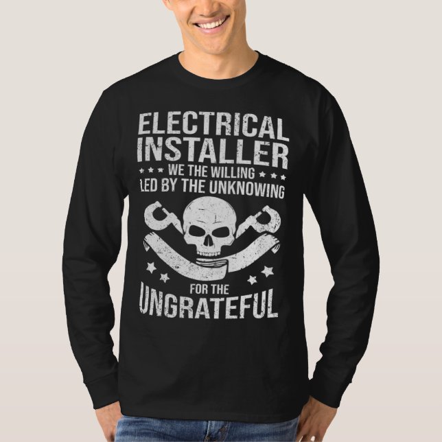 T-shirt Electricial Engineer We The Willing Lineman Electr (Devant)