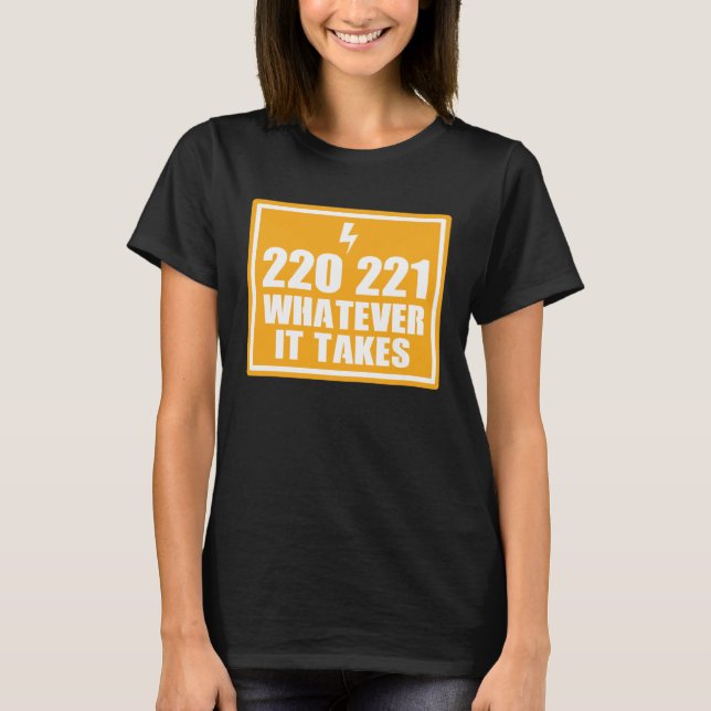 T-SHIRT ELECTRICIAN HANDY MAN 220 221 WHATEVER IT TA (Devant)