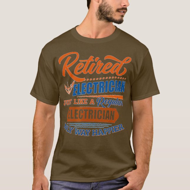 T-shirt Électricien à la retraite - Cadeau d'électricien (Devant)