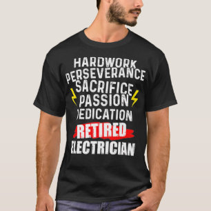T-shirt Électricien à la retraite Travail dur Drôle ret