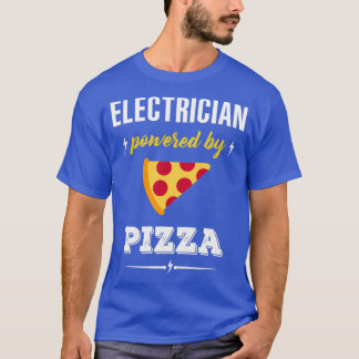 T-shirt Électricien Alimenté Par PizzaTShirt