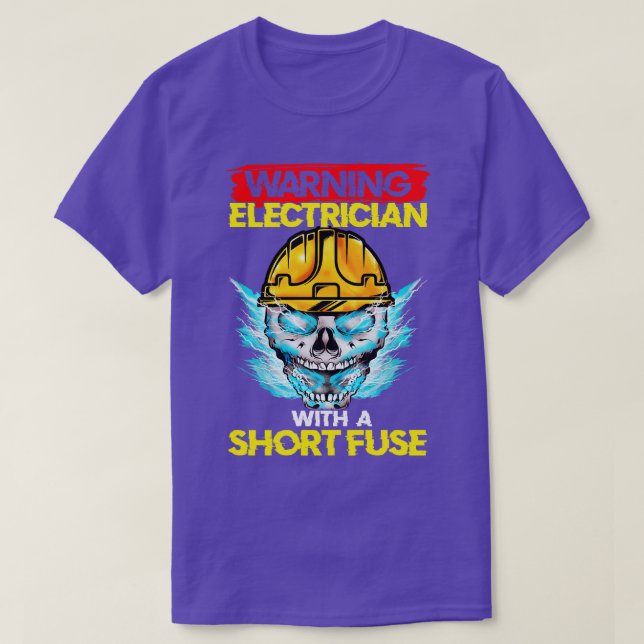 T-shirt Électricien D'Avertissement Avec Fuse Courte (Design devant)