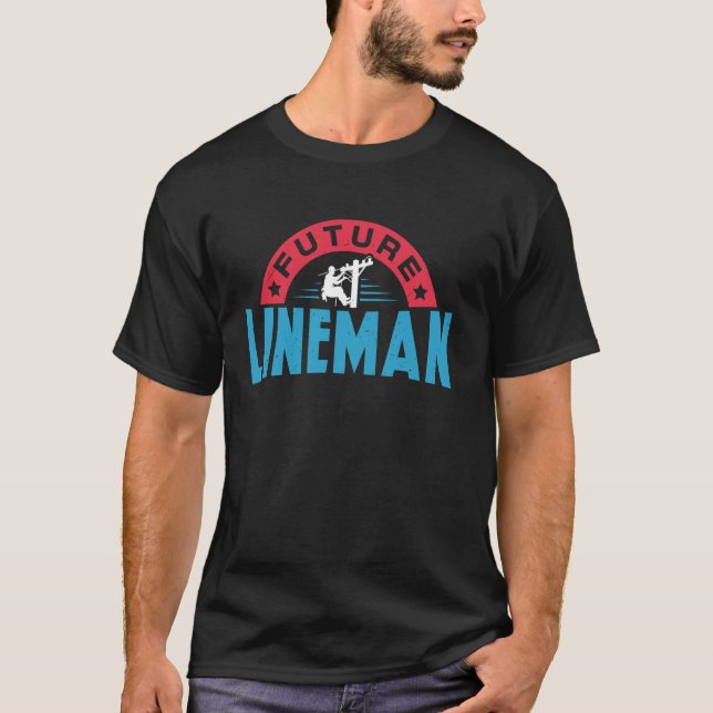 T-shirt Électricien de ligne futur (Devant)