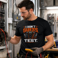 T-Shirt Électricien Drôle Je Ne Devine Pas, Je Tes
