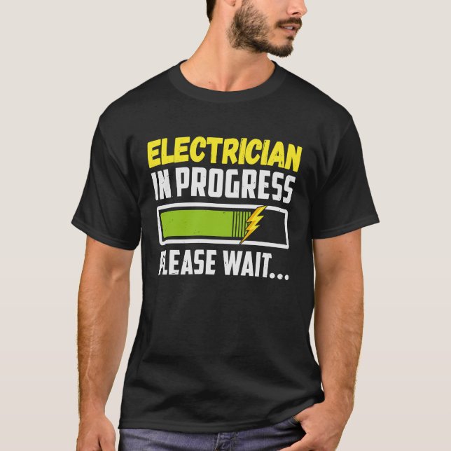 T-shirt Électricien En Cours S'Il Vous Plaît Attendre Futu (Devant)