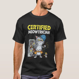 T-shirt Électricien Félin Certifié Méowtricien Électricien