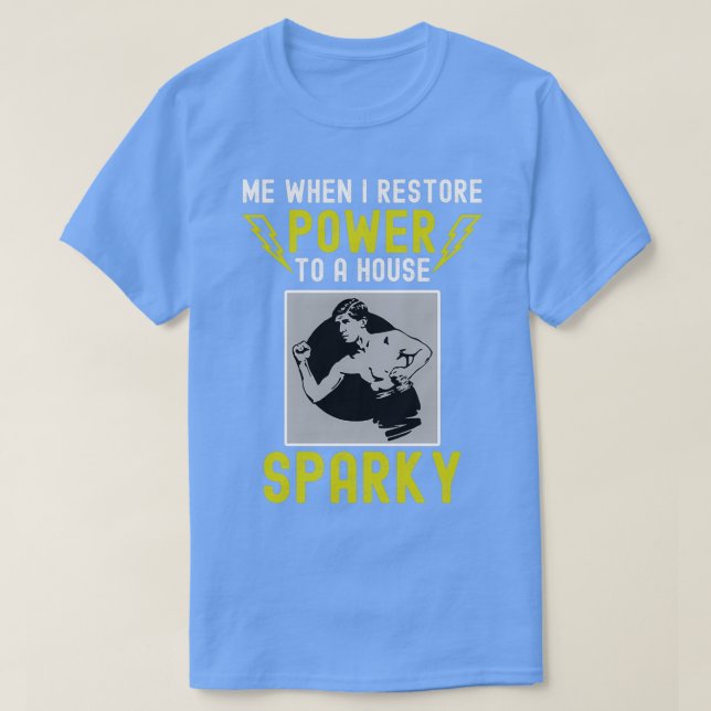 T-shirt Electricien Funny Sparky ElectricTShirt (Design devant)
