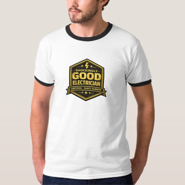 T-shirt Électricien Incroyablement Compétent Badge Or Cert (Devant)
