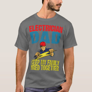 T-shirt Electricien père électricien cadeau pèreTShirt