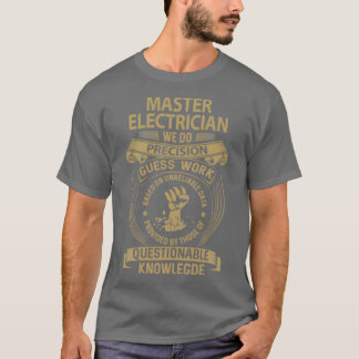 T-shirt Électricien principal Nous faisons Precision Éléme
