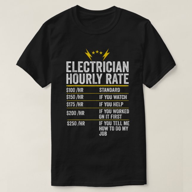 T-shirt Électricien Taux Horaire Papa Taux De Travail Drôl (Design devant)