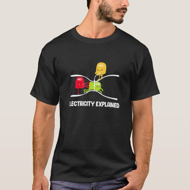 T-shirt Electricity Explained Volt Ohm Amp Funny Electrici (Devant)