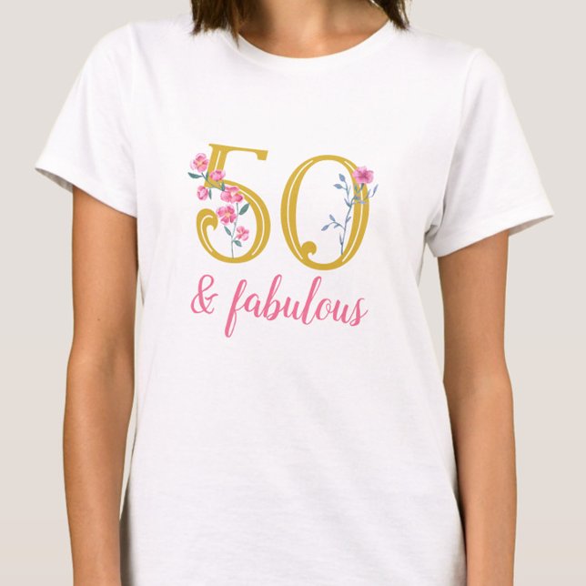 T-shirt Elégant 50 et Fabulous or et rose floral (50 and fabulous t-shirt, 50th birthday gift for friend, fifty and fabulous, pink and gold floral)
