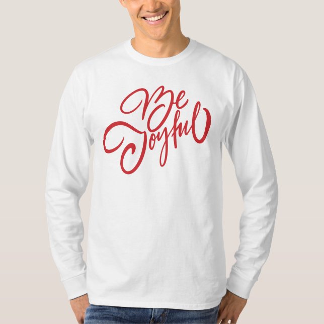 T-shirt Elégant Be Joyful Holiday Design (Devant)