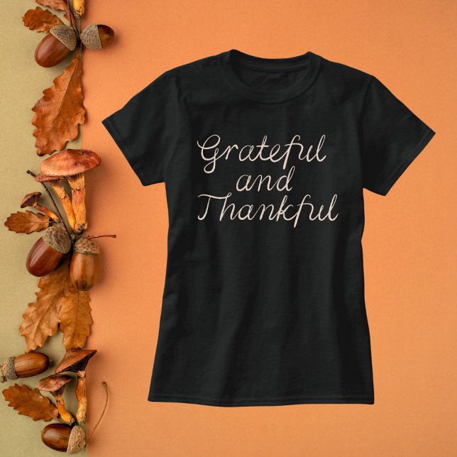T-shirt Elégant Grateful et Thankful Cursive (Créateur téléchargé)