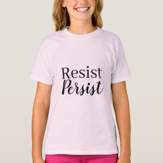 T-shirt Élégant Moderne Résiste Persistant Citation Inspir