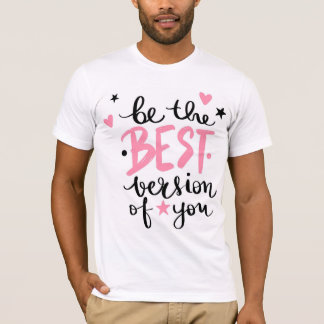 T-shirt Elégant soit la meilleure version de toi-même