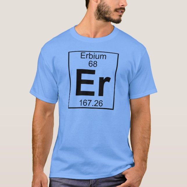 T-shirt Élément 068 - Heu - erbium (plein) (Devant)