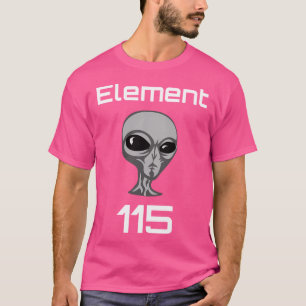 T-shirt Élément 115 Carburant Alien Moscovium