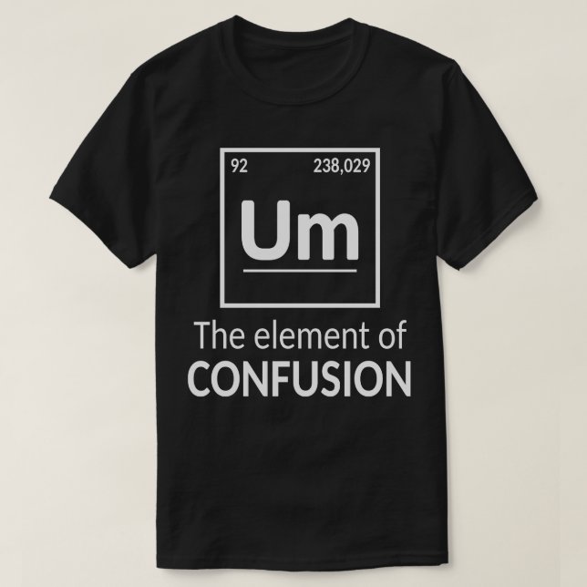 T-shirt Élément Um Humour scientifique (Design devant)