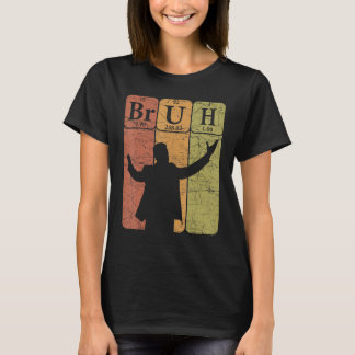 T-shirt Éléments du tableau périodique Bruh Franglais Mème